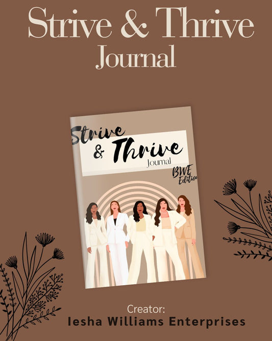 Strive & Thrive Journal: Business Women Era Edition